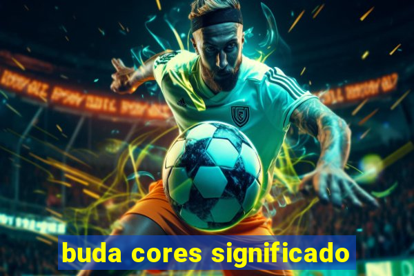 buda cores significado